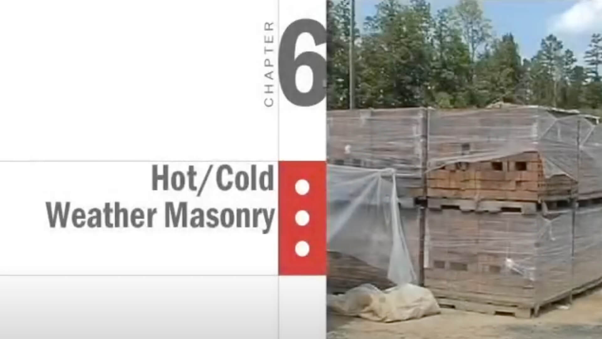 Hot/Cold Weather Masonry